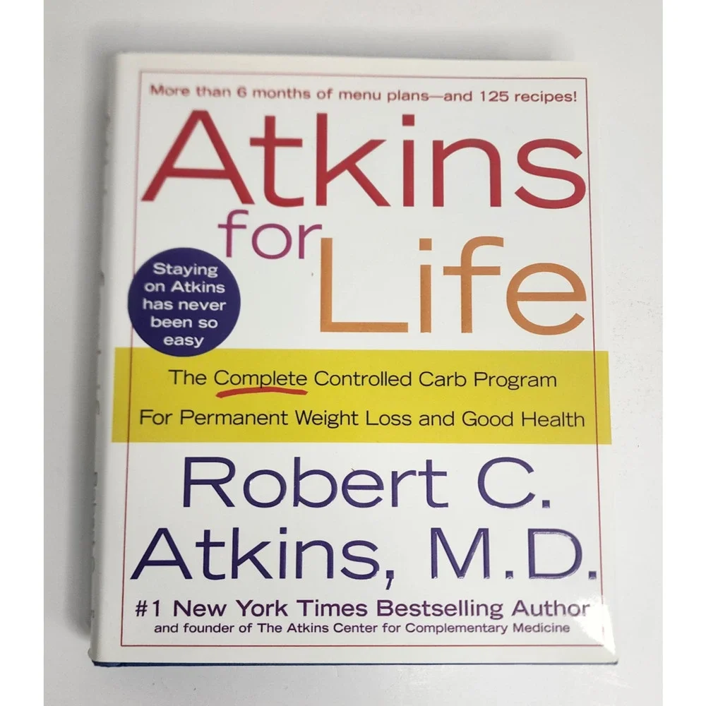 Atkins for Life:‎ The Complete Controlled Carb Program for Permanent - Like New
